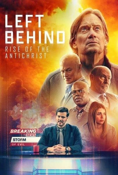 Left Behind: Rise of the Antichrist Hindi Dubbed Movie Poster (2023)