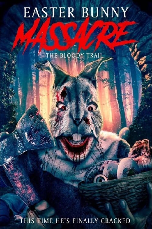 Easter Bunny Massacre: The Bloody Trail Hindi Dubbed Movie Poster (2022)